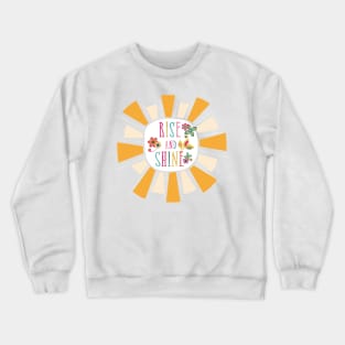 Rise and Shine Crewneck Sweatshirt